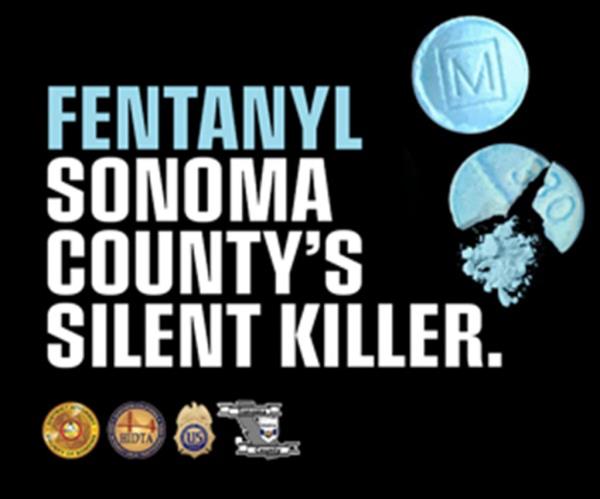 The text of an ad  warning a<em></em>bout the dangers of fentanyl says, "Fentanyl, So<em></em>noma County's Silent Killer."